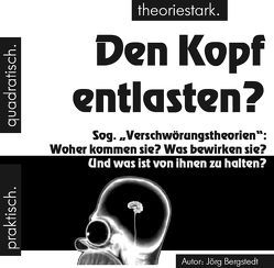 Den Kopf entlasten? von Bergstedt,  Jörg