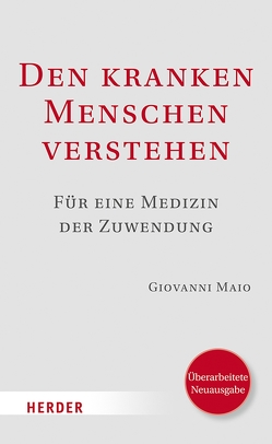 Den kranken Menschen verstehen von Maio,  Prof. Giovanni