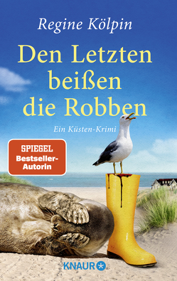 Den Letzten beißen die Robben von Kölpin,  Regine