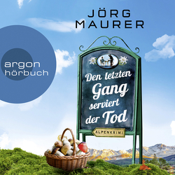 Den letzten Gang serviert der Tod von Maurer,  Jörg