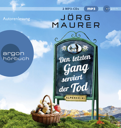 Den letzten Gang serviert der Tod von Maurer,  Jörg