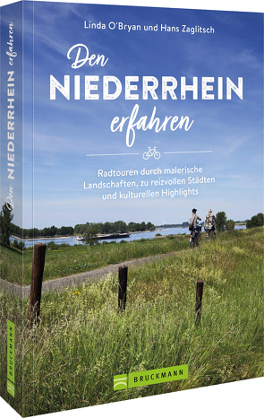 Den Niederrhein erfahren von Zaglitsch,  Linda O’Bryan und Hans