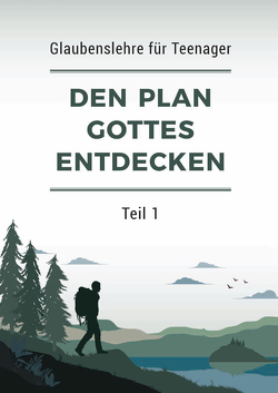 Den Plan Gottes entdecken – Teil 1 von Röseler,  Manfred