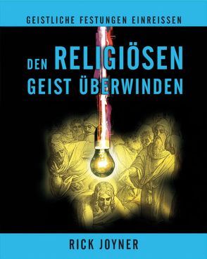 Den religiösen Geist überwinden von Joyner,  Rick