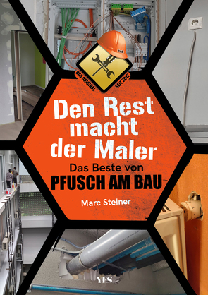 Den Rest macht der Maler von Steiner,  Marc