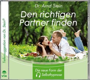 Den richtigen Partner finden von Stein,  Arnd