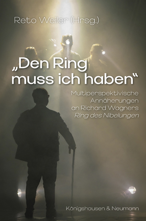 »Den Ring muss ich haben« von Weiler,  Reto