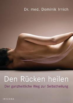 Den Rücken heilen von Irnich,  Dominik