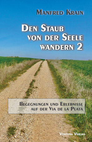 Den Staub von der Seele wandern 2 von Krain,  Manfred