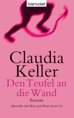 Den Teufel an die Wand von Keller,  Claudia