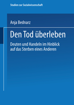 Den Tod überleben von Bednarz,  Anja