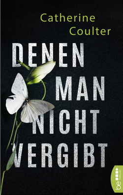 Denen man nicht vergibt von Coulter,  Catherine, Wittich,  Gertrud