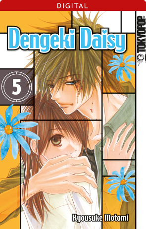 Dengeki Daisy 05 von Motomi,  Kyosuke