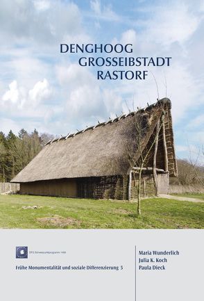 Denghoog – Großeibstadt – Rastorf von Dieck,  Paula, Koch,  Julia Katharina, Wunderlich,  Maria