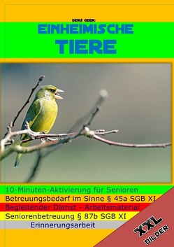 Denis Geier: Die 10 Minuten Aktivierung – Einheimische Tiere von Geier,  Denis