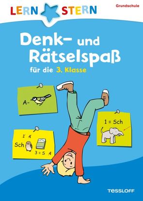 Denk- und Rätselspaß für die 3. Klasse von Frey,  Marcus, Zenker,  Werner