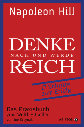 Denke nach und werde reich von Hill,  Napoleon, Schmalen,  Elisabeth