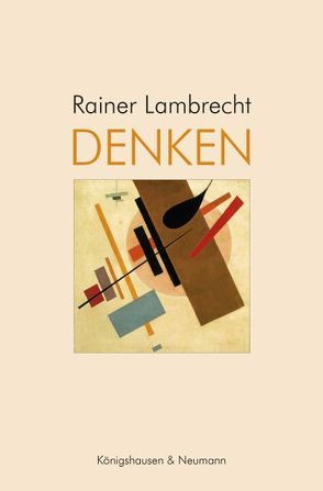 Denken von Lambrecht,  Rainer