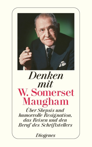 Denken mit W. Somerset Maugham von Maugham,  W. Somerset, Stölzel,  Simone & Thomas