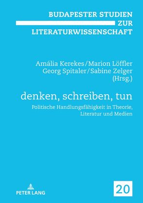 denken, schreiben, tun von Kerekes,  Amália, Löffler,  Marion, Spitaler,  Georg, Zelger,  Sabine