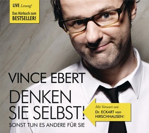 Denken Sie selbst! von Ebert,  Vince