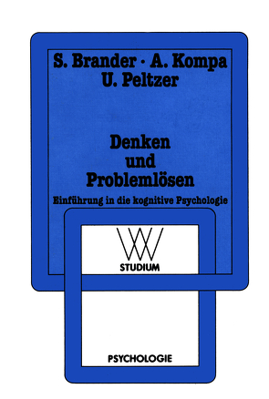 Denken und Problemlösen von Brander,  Sylvia, Kompa,  Ain, Peltzer,  Ulf