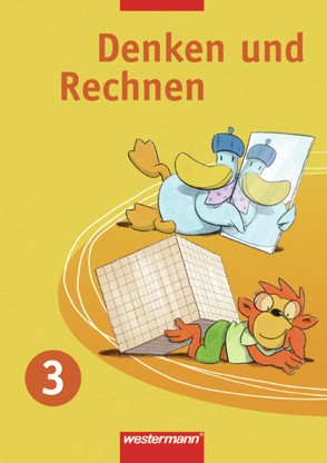 Denken und Rechnen – Ausgabe 2007 für Berlin, Brandenburg, Mecklenburg-Vorpommern, Sachsen, Sachsen-Anhalt und Thüringen von Buttermann,  Eike, Eidt,  Henner, Lack,  Claudia, Lammel,  Roswitha, Wichmann,  Maria