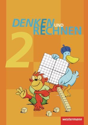 Denken und Rechnen – Ausgabe 2011 für Grundschulen in Hamburg, Bremen, Hessen, Niedersachsen, Nordrhein-Westfalen, Rheinland-Pfalz, Saarland und Schleswig-Holstein von Buschmeier,  Gudrun, Buttermann,  Eike, Eidt,  Henner, Hacker,  Julia, Lack,  Claudia, Lammel,  Roswitha, Wichmann,  Maria