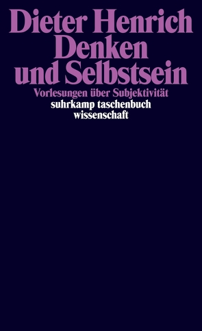 Denken und Selbstsein von Henrich,  Dieter