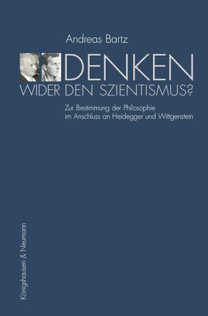 Denken wider den Szientismus? von Bartz,  Andreas