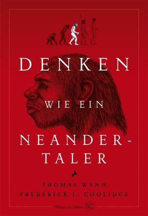 Denken wie ein Neandertaler von Coolidge,  Frederick L., Wynn,  Thomas