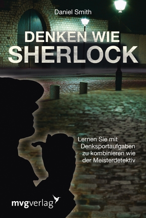 Denken wie Sherlock von Smith,  Daniel