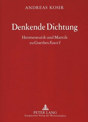 Denkende Dichtung von Kosir,  Andreas