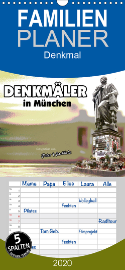 DENKMÄLER in München – Familienplaner hoch (Wandkalender 2020 , 21 cm x 45 cm, hoch) von Wachholz,  Peter