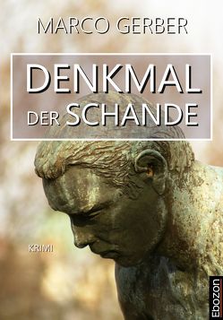 Denkmal der Schande von Gerber,  Marco