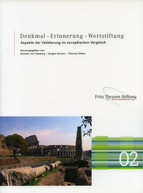 Denkmal – Erinnerung – Wertstiftung von Kunow,  Jürgen, Otten,  Thomas, von Hesberg,  Henner