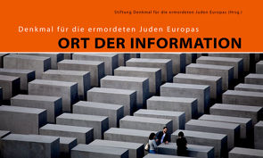 Denkmal für die ermordeten Juden Europas: Ort der Information von Stiftung Denkmal für die