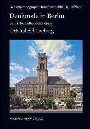 Denkmale in Berlin. Bezirk Tempelhof-Schöneberg. Ortsteil Schöneberg von Kohlenbach,  Bernhard