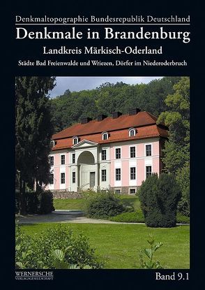 Denkmale in Brandenburg – Landkreis Märkisch-Oderland von Rohowski,  Ilona, Senst,  Ingetraut