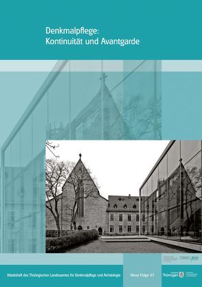 Denkmalpflege: Kontinuität und Avantgarde von Bachmann,  Frank, Badstübner,  Ernst, Bennert,  Wulf, Bieli,  Reto, Braum,  Michael, Bredenbach,  Martin, Brenne,  Winfried, Fleischer,  Horst, Furrer,  Bernhard, Garrecht,  Harald, Gattinger,  Karl, Gerlach,  Christian, Hartmann,  Gisela, Harzenetter,  Markus, Herfert,  Andrea, Klawun,  Ruth, Leibbrandt,  Pascal, Liebich,  Hanna A., Meier,  Hans-Rudolf, Mortell,  Heike, Müller,  Michael Christian, Nuissl,  Ekkehard, Nuschke,  Maria, Ortmann,  Sabine, Philipps,  Kai, Rahfoth,  Kathrin, Reinhardt,  Holger, Rosner,  Ulrich, Scheurmann,  Ingrid, Schuchardt,  Günter, Schwab,  Alexandra, Schwarzkopf,  Christoph, Seel,  Dieter, Seidel,  Catrin, Seifen,  Barbara, Sima,  Johannes, Topfstedt,  Thomas, Welzel,  Barbara, Wendland,  Ulrike, Wenrich,  Rainer, Wenzel,  Maria, Wesselak,  Viktor, Wurzel,  Thomas, Zalewski,  Paul