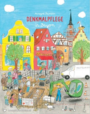 Denkmalpflege Wimmelbuch von Reimann,  Annegret