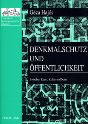 Denkmalschutz und Öffentlichkeit von Hajós,  Géza