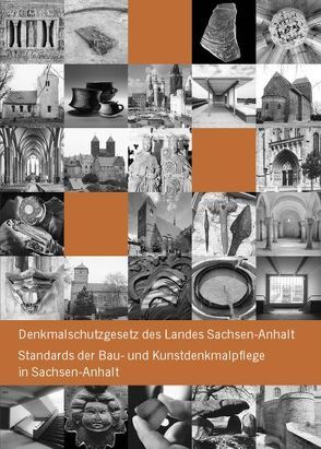 Denkmalschutzgesetz des Landes Sachsen-Anhalt von Lipták,  Juraj, Meller,  Harald