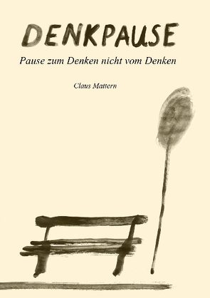 Denkpause von Mattern,  Claus