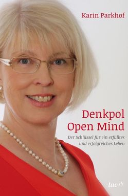 Denkpol Open Mind von Parkhof,  Karin