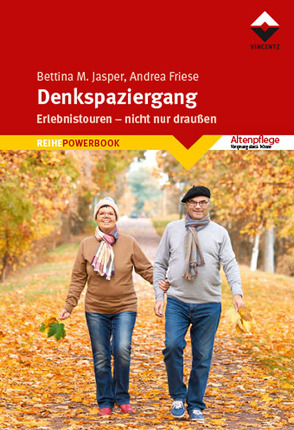 Denkspaziergang von Bettina M. Jasper Denk-Werkstatt, Friese,  Andrea