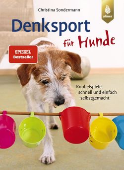 Denksport für Hunde von Sondermann,  Christina