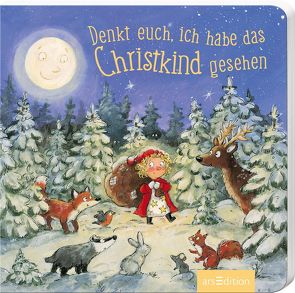 Denkt euch, ich habe das Christkind gesehen von Kugler,  Christine, Ritter,  Anna