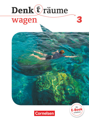 Denk(t)räume wagen – Allgemeine Ausgabe – Band 3 von Brüning,  Barbara, Brüning,  Frederick, Denda,  Martina, Engel,  Elisabeth, Nachtsheim,  Daniel, Oppen,  Helen, Robertson,  Julia