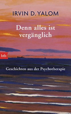 Denn alles ist vergänglich von Prugger,  Liselotte, Yalom,  Irvin D.